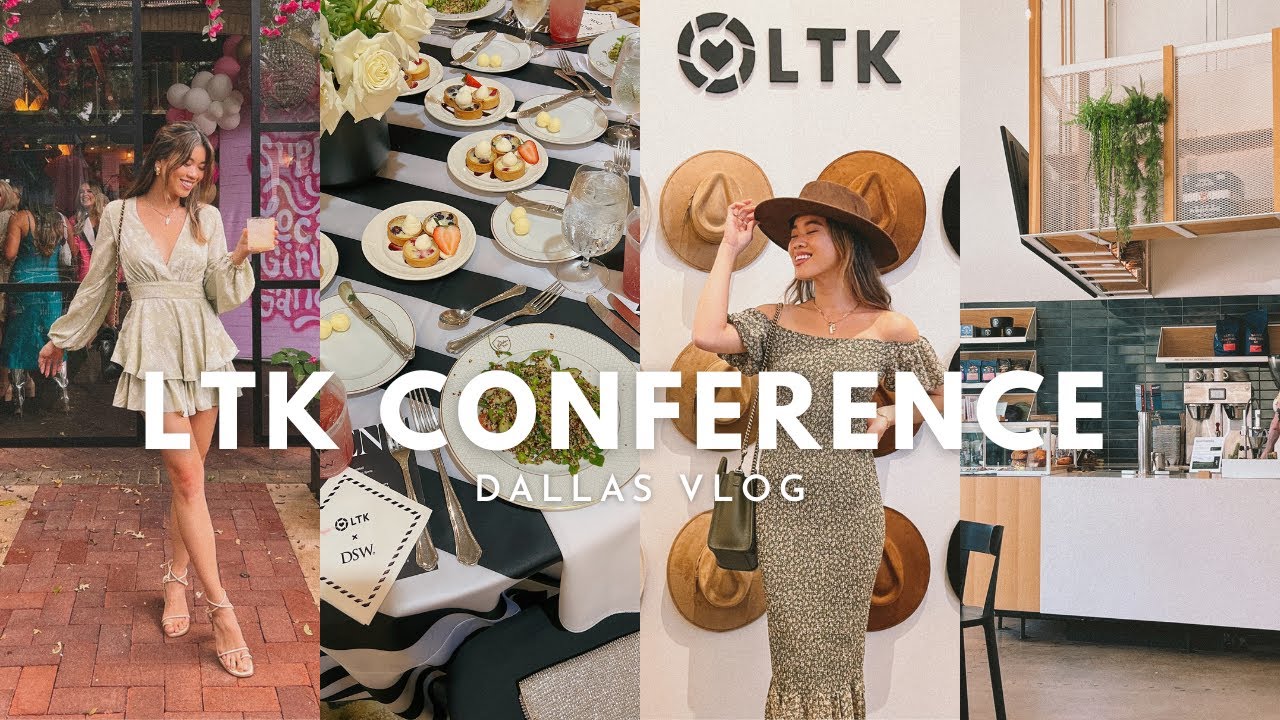 Dallas LTK Conference 2022 at Adolphus Hotel - What it's really like attending | Travel Vlog