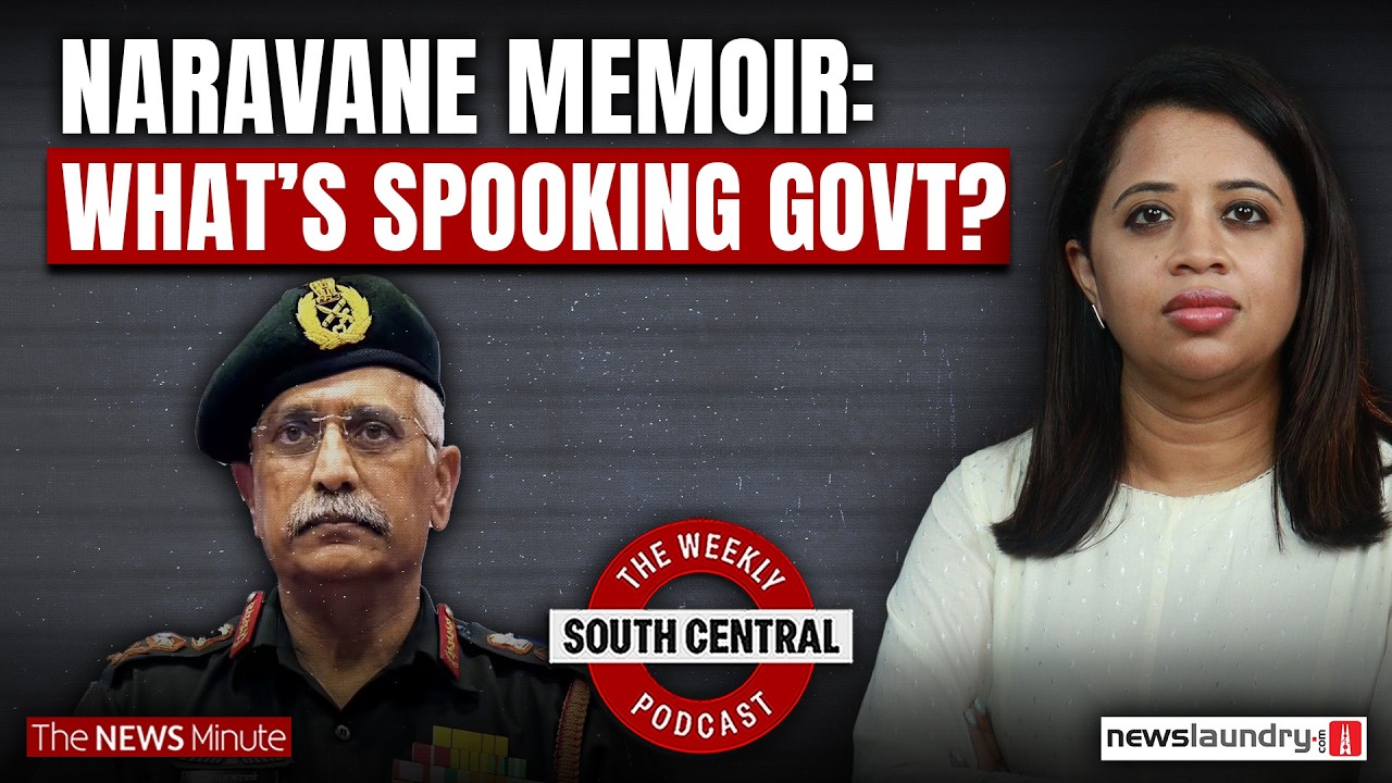 Naravane memoir, LAC China claims and questions for the govt | South Central 62
