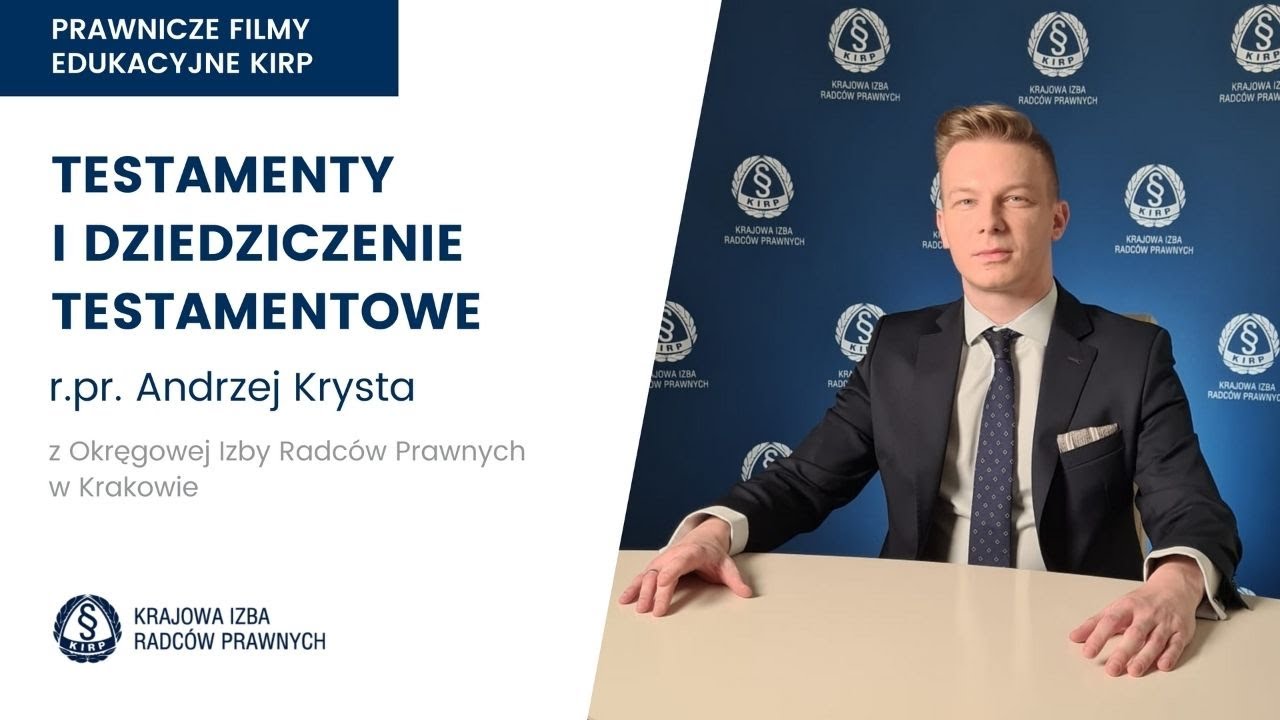 „Testamenty i dziedziczenie testamentowe” – trzeci film edukacyjny Krajowej Izby Radców Prawnych