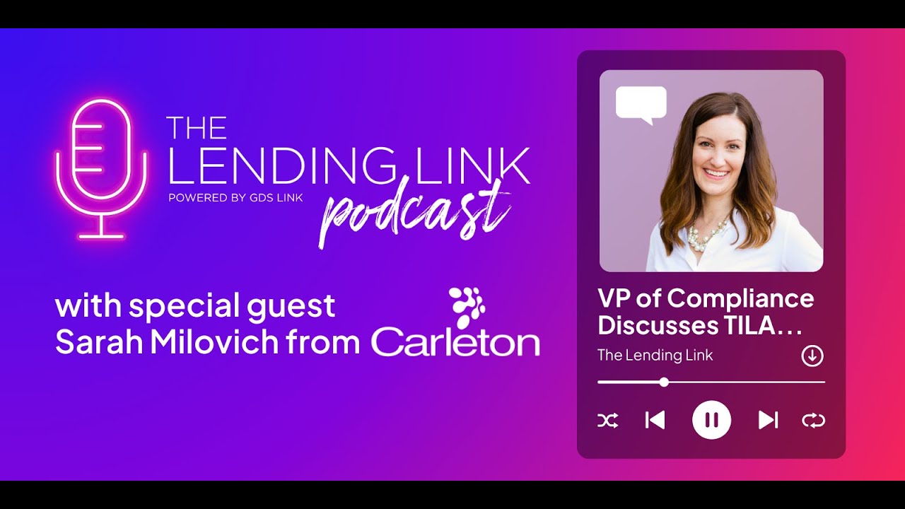 VP of Compliance at Carleton Discusses TILA, APR, and Navigating Lending Compliance