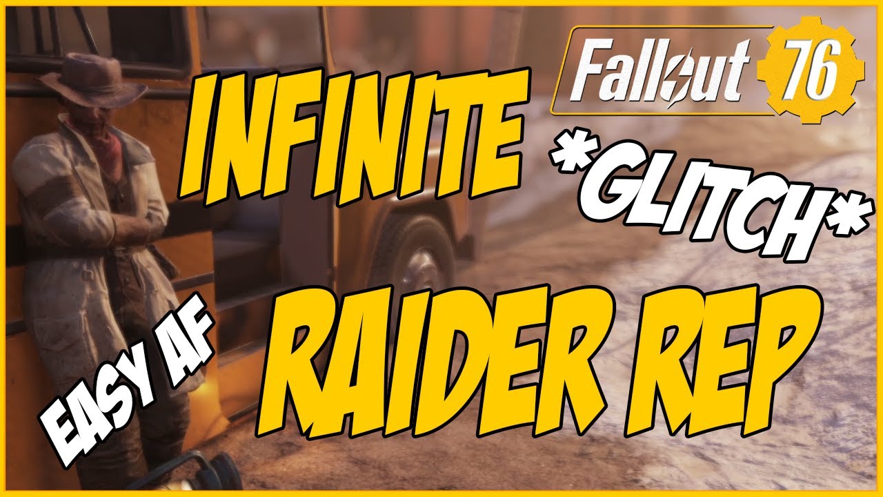 Fallout 76 : Raider Rep Glitch *Fastest Method* 2022!
