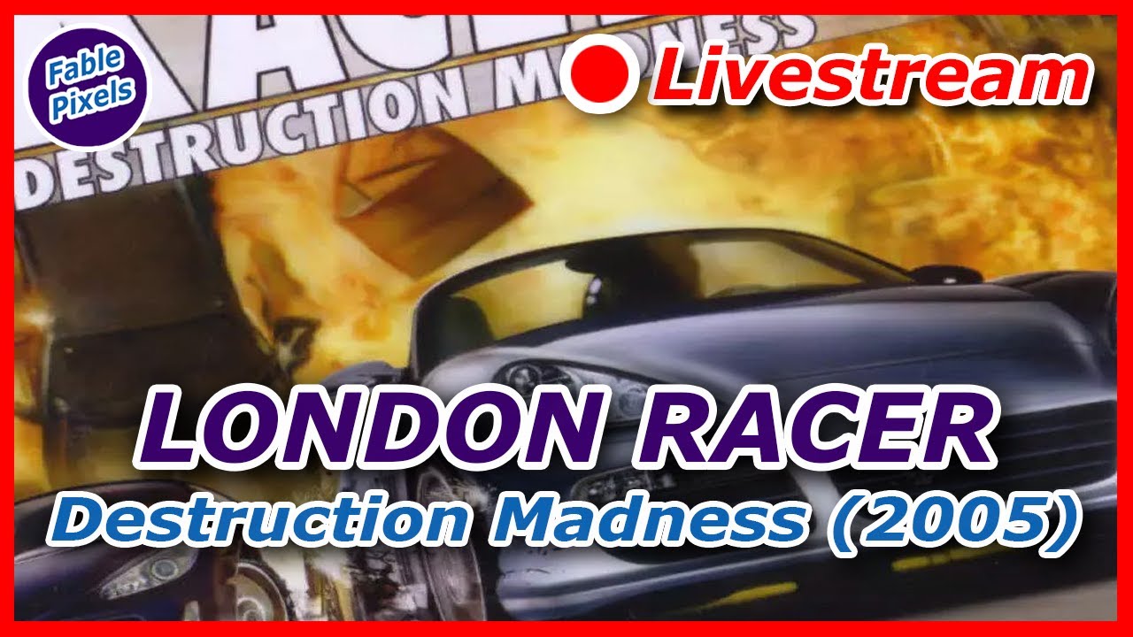 London Racer: Destruction Madness (2005) &ndash; Live Gameplay | Fable Pixels