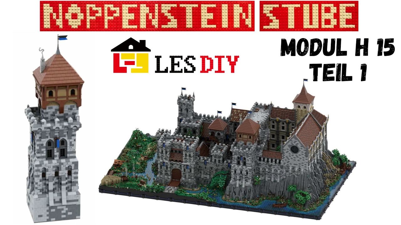 LesDiy Sir Perceval´s Klemmbaustein Burg MOC Modul H15 Vorderer Turm Teil 1