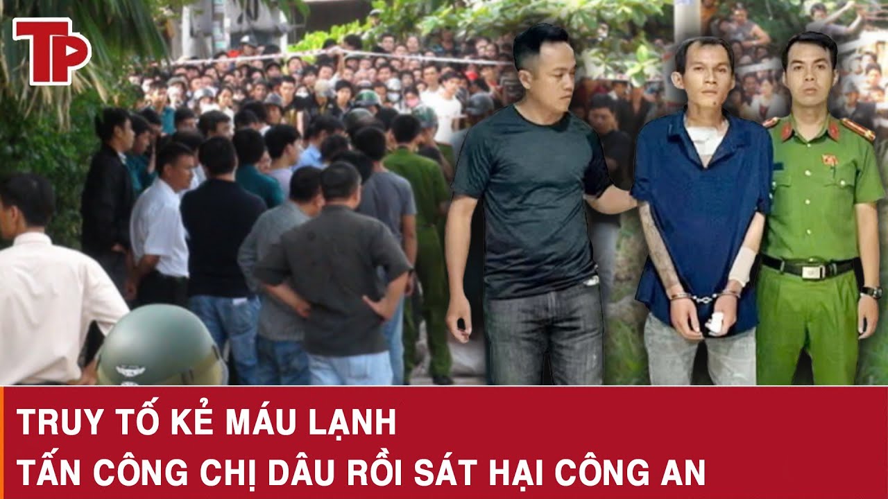 Tối 2/2: Truy tố “kẻ thủ ác” tấn công chị dâu rồi sát hại công an, lộ thái độ khó tin sau khi gây án