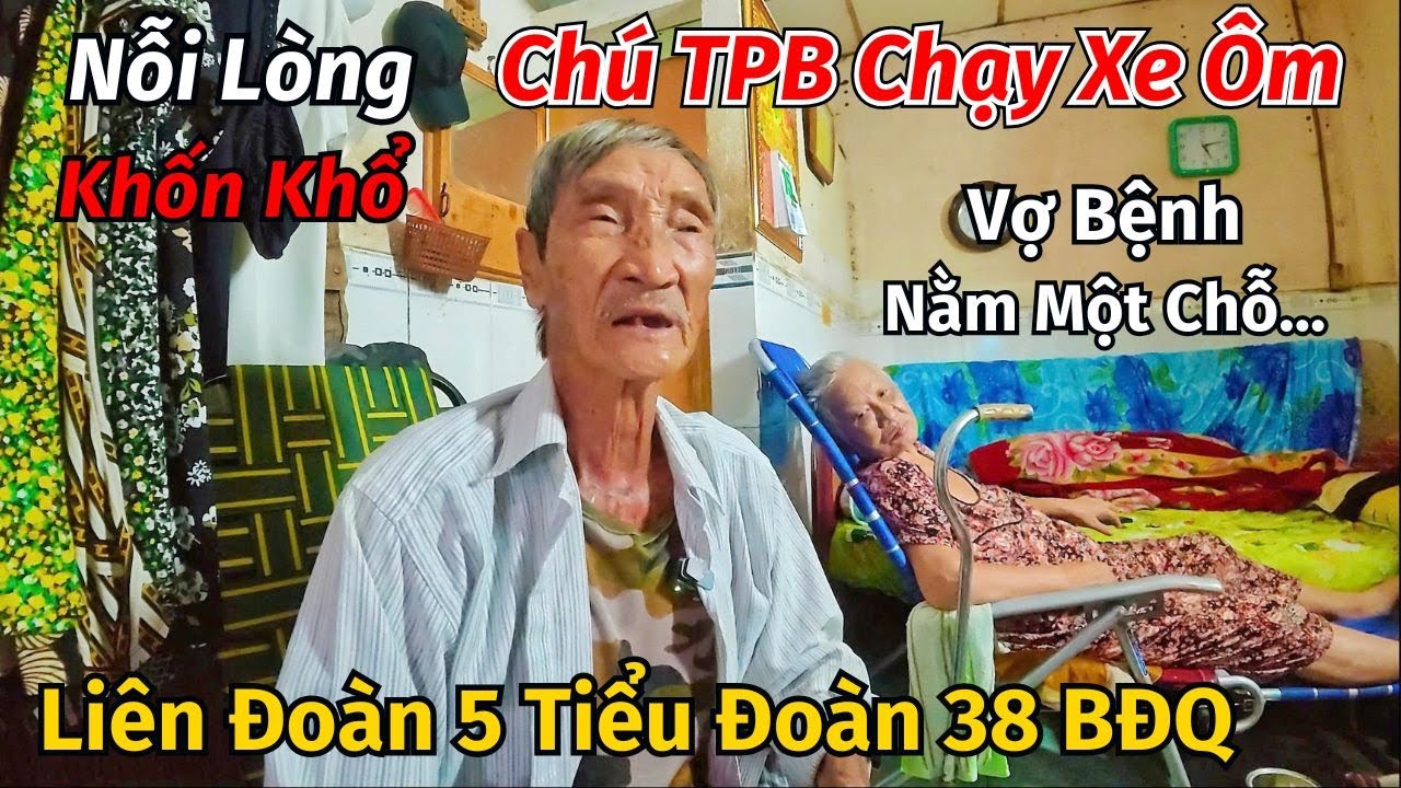 Lắng Nghe phận đời Chú TPB Chạy Xe Ôm bất lực vì Cuộc Sống Mưu Sinh hằng ngày lo cho vợ bệnh