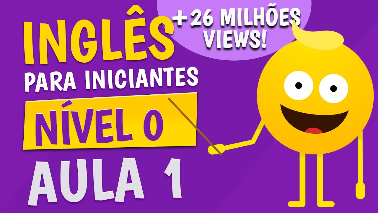 NÍVEL 0 - AULA 1 - INGLÊS PARA INICIANTES 🟣 CURSO COMPLETO