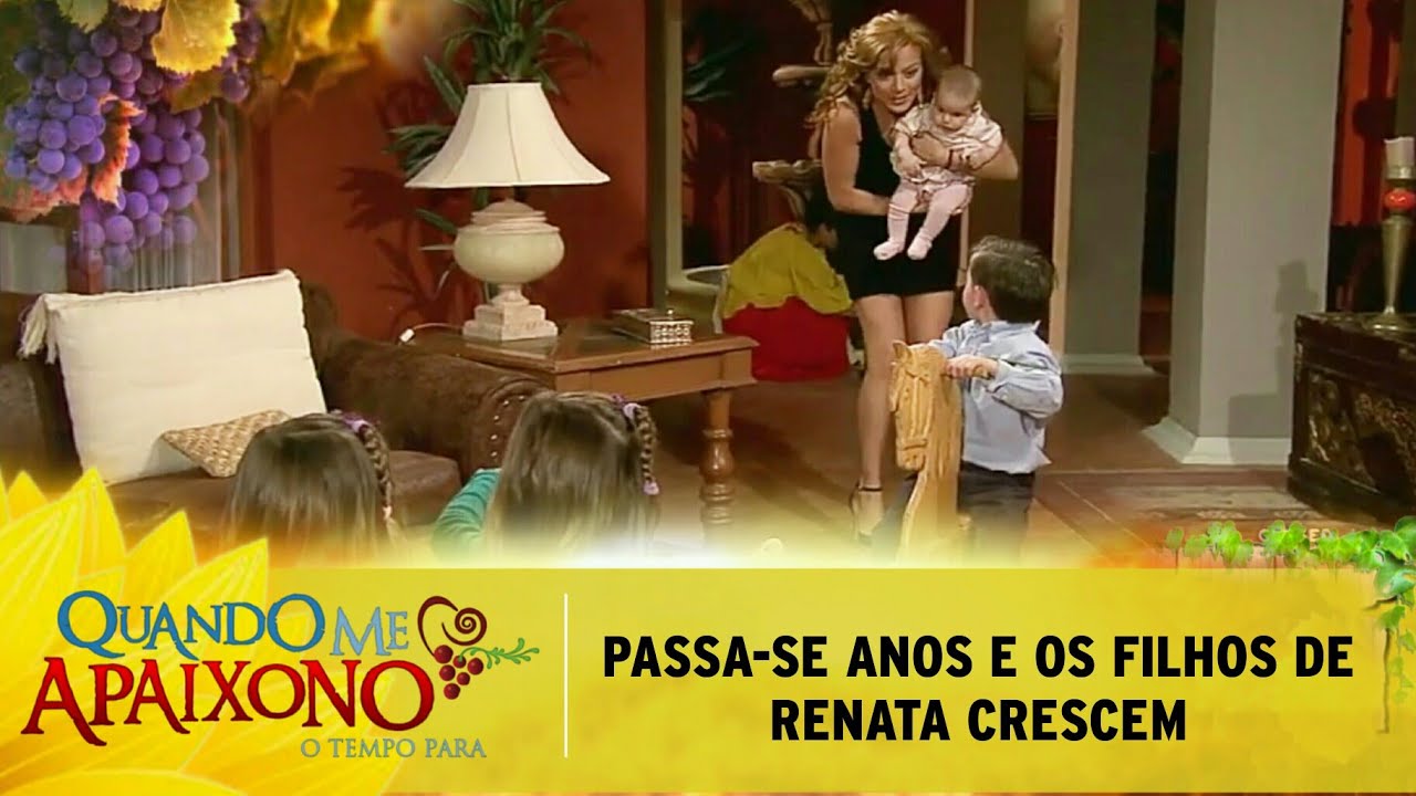 Quando Me Apaixono - Passa-se anos e os filhos de Renata e as g&ecirc;meas de Marina crescem