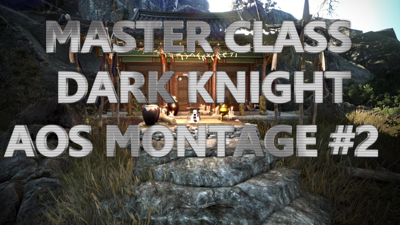 BDO PvP - Succession Dark Knight - AOS Season 8 - Montage - Part 2 - HollyRobin