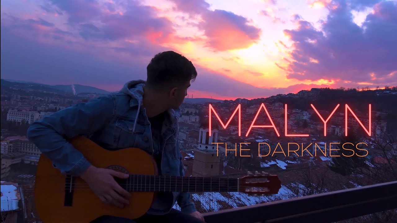 MALYN - The Darkness (OFFICIAL VIDEO)