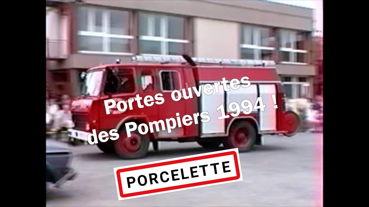 『 SOUVENIRS 』1994 Portes ouvertes des Pompiers à Porcelette