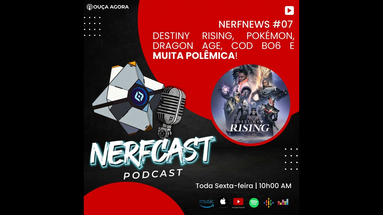 NerfCast Notícias - Ep 07 - Destiny Rising, Pokemon, Dragon Age, Cod BO6 e muita polêmica!