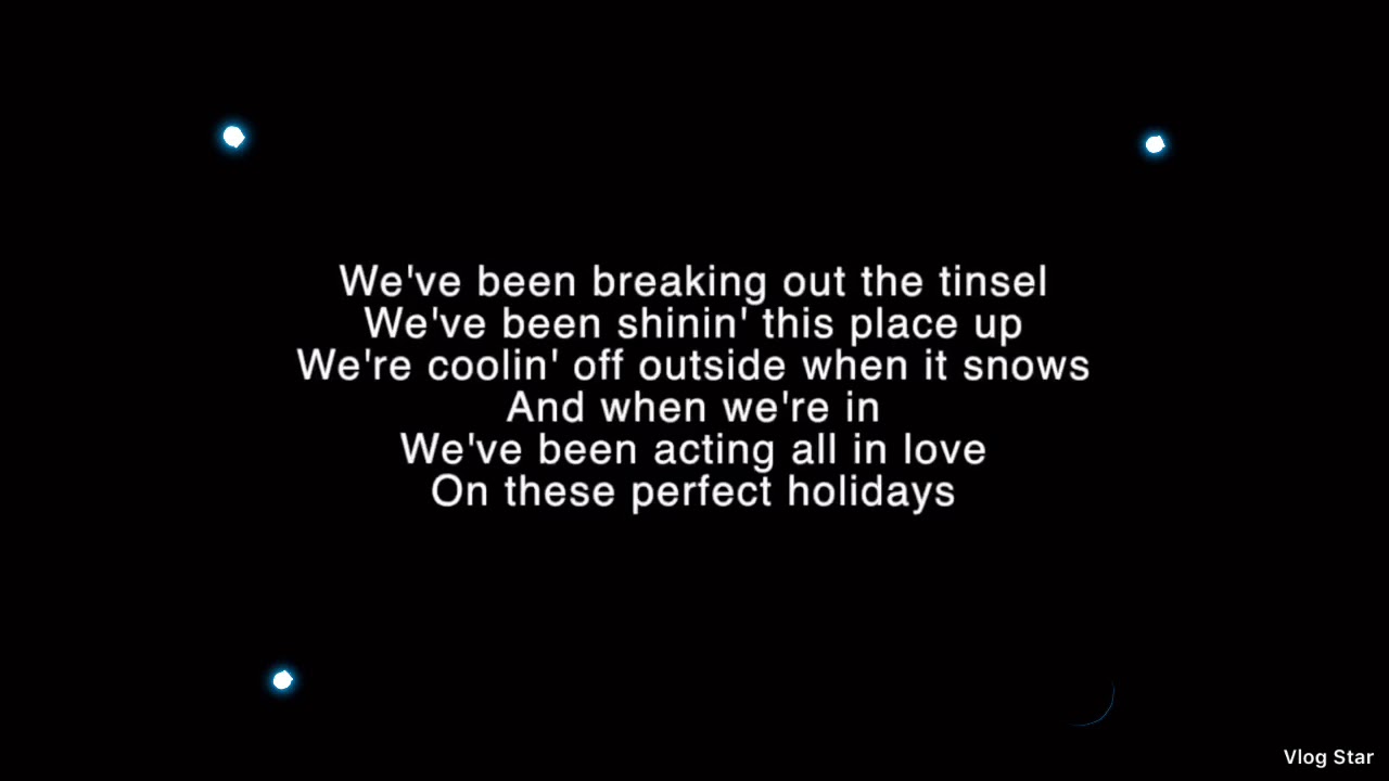 Perfect Holidays Lyrics by Liliana Edisar