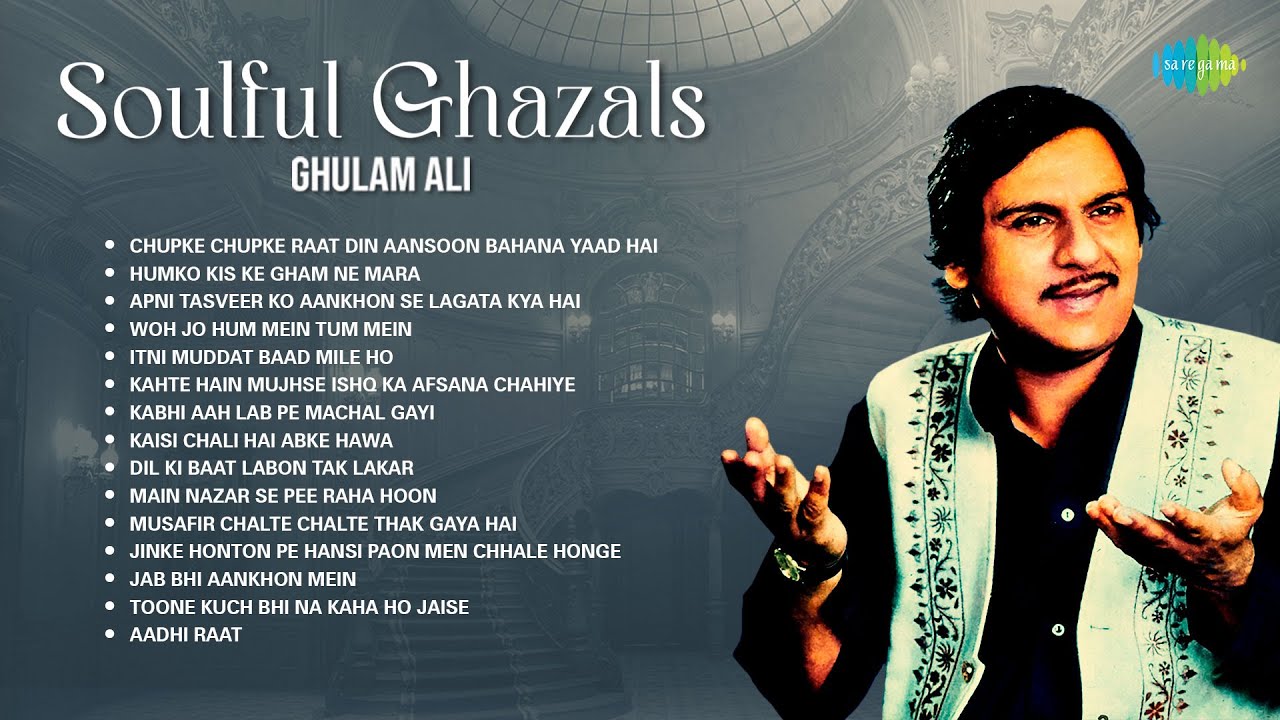 Soulful Ghazals | Ghulam Ali Ghazals | Woh Jo Hum Mein Tum Mein | Itni Muddat Baad Mile Ho | Gazal