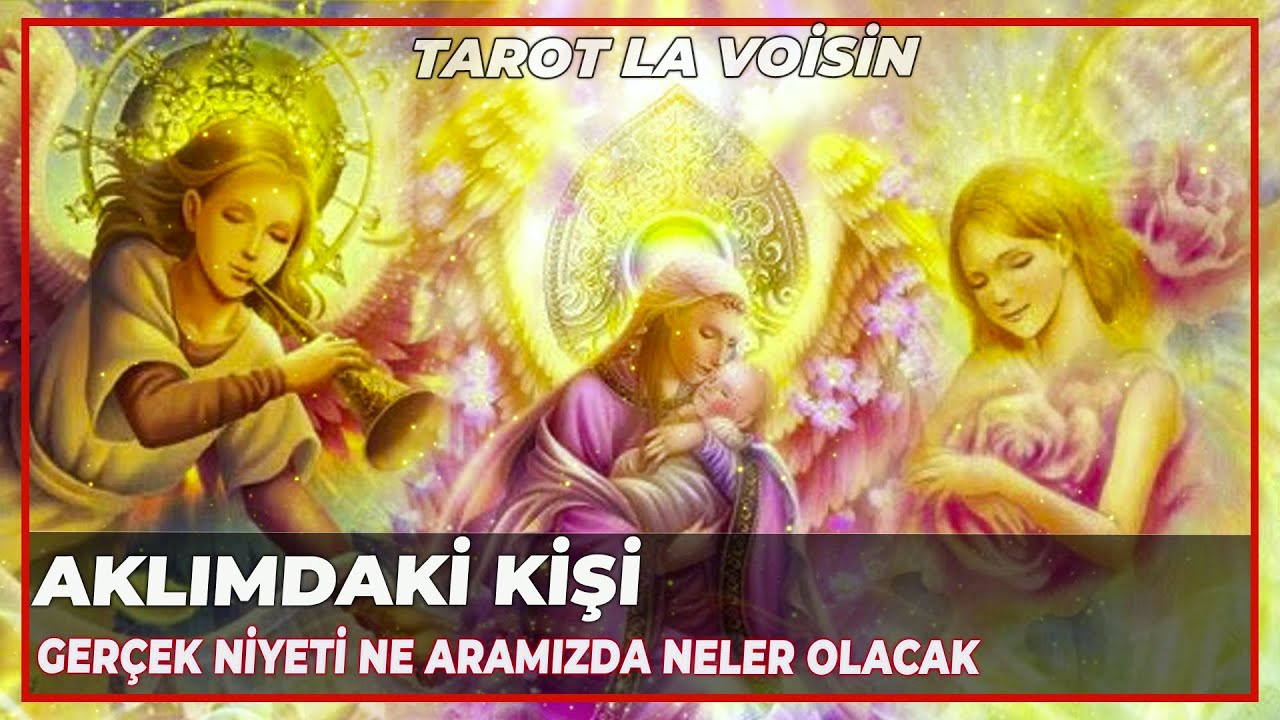 Aklımdaki Kişi | Gerçek Niyeti Ne Aramızda Neler Olacak İlişki Yaşanmaya Değer Mi | Tarot Yorumu 💕🔮