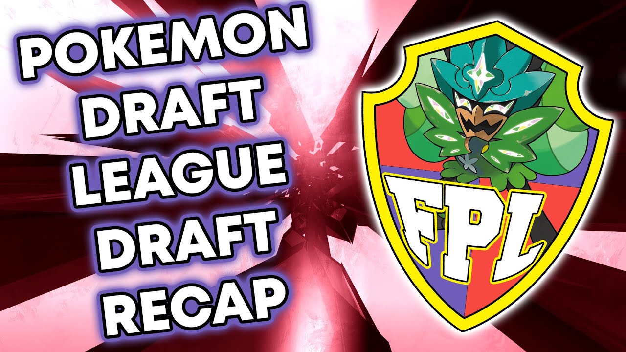 FULL DRAFT RECAP for the Fataliss Pokemon League (Part 1)