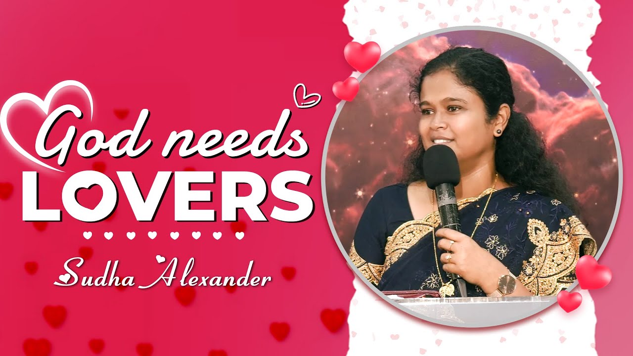 God needs lovers | Sudha Alexander