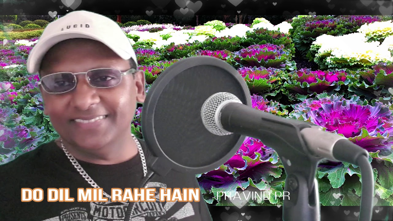 DO DIL MIL RAHEIN HAIN - PRAVIND PR