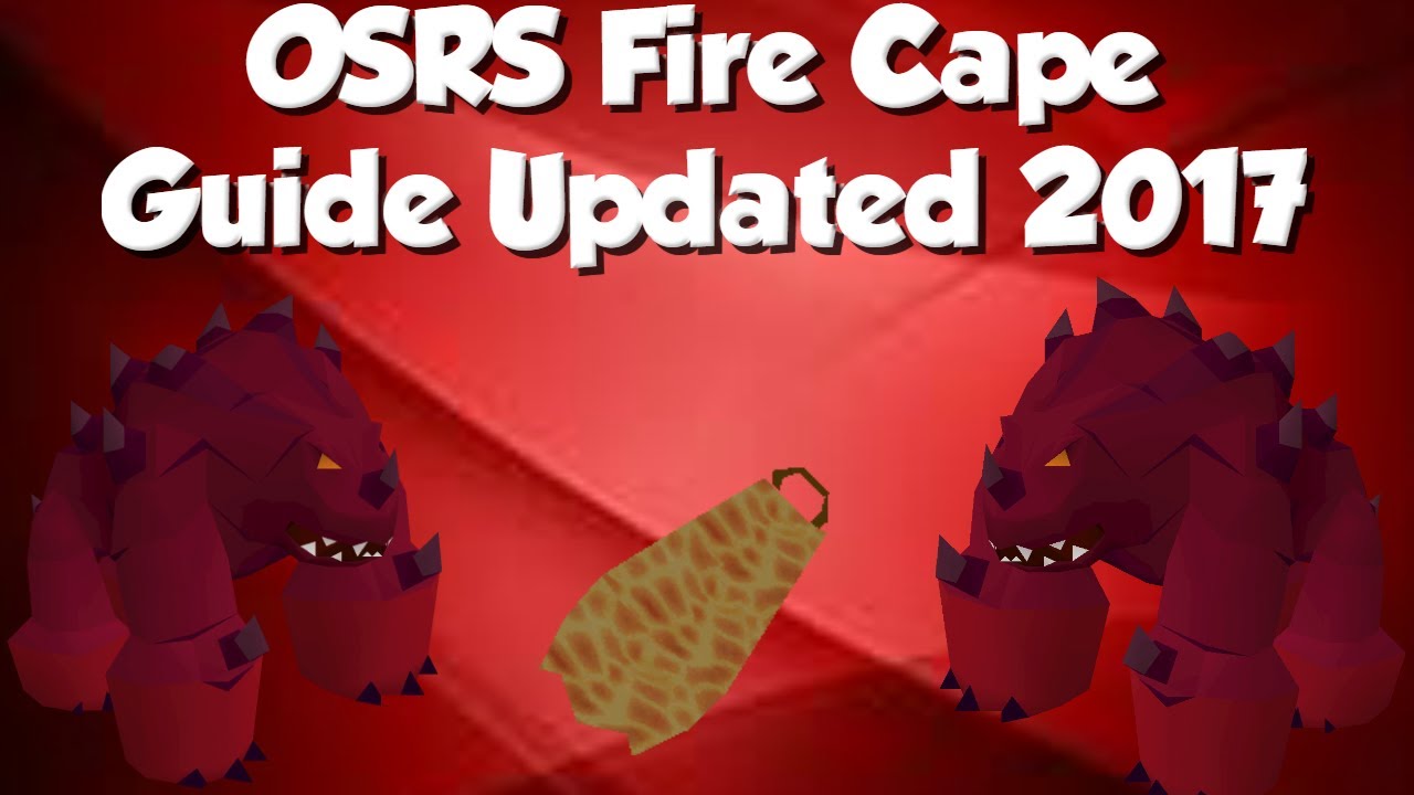 OSRS Fire Cape Guide for First Time Players (Full Walkthrough) | Updated 2017