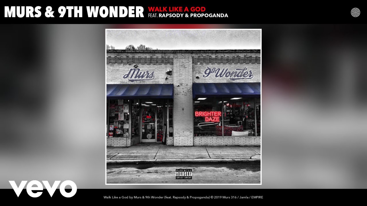 Murs, 9th Wonder - Walk Like a God (Audio) ft. Rapsody, Propoganda