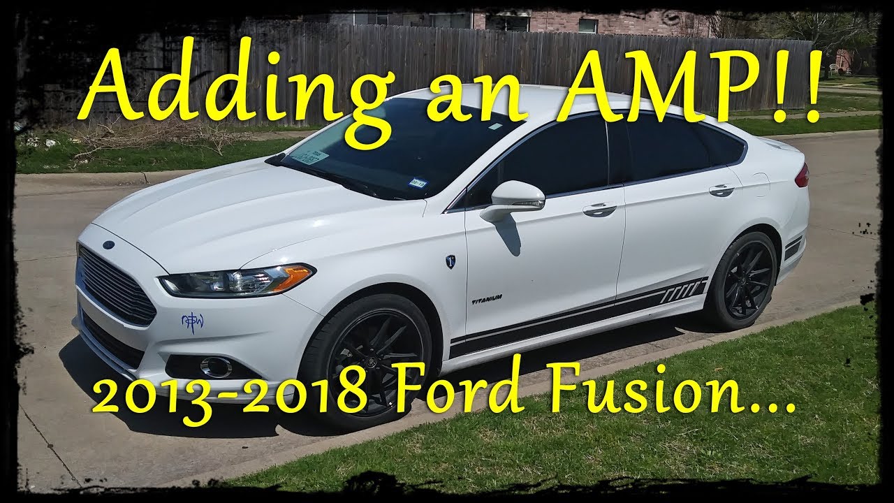 Adding an Amp (amplifier) and Sub(s) to a 2013-2018 Ford Fusion...