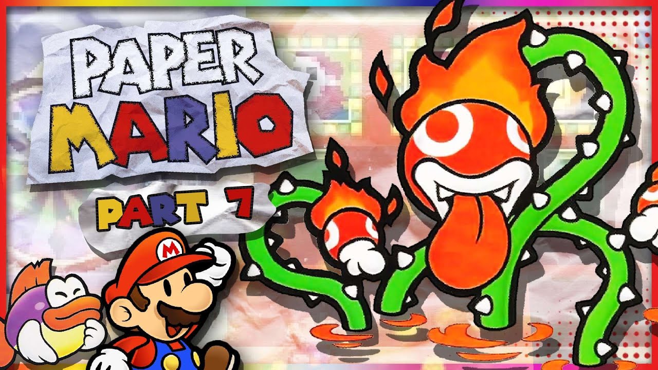 🔥HOT🔥 times on LavaLava Island - Paper Mario 64 - Part 7