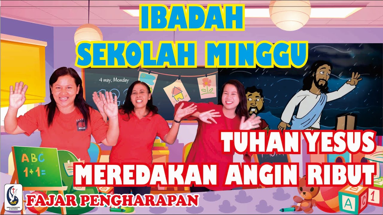 TUHAN YESUS MEREDAKAN ANGIN RIBUT Ibadah Sekolah Minggu 19 Juli 2020
