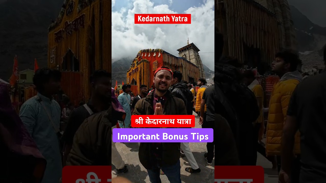 Kedarnath Dham Yatra 2026 | Helpful Tips | Kedarnath Tour Guide #kedarnath #kedarnathtemple