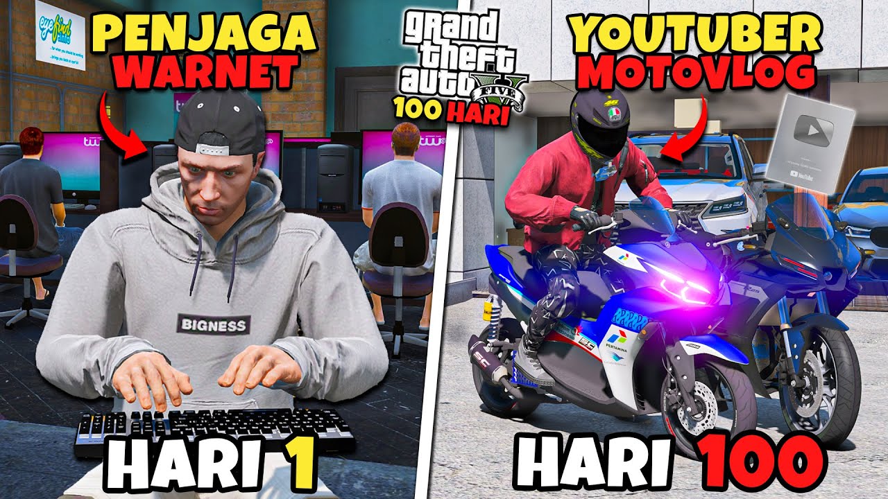 100 Hari di GTA 5 Dari Penjaga Warnet Sampai Sukses Jadi Youtuber Motovlog - GTA 5 MOD