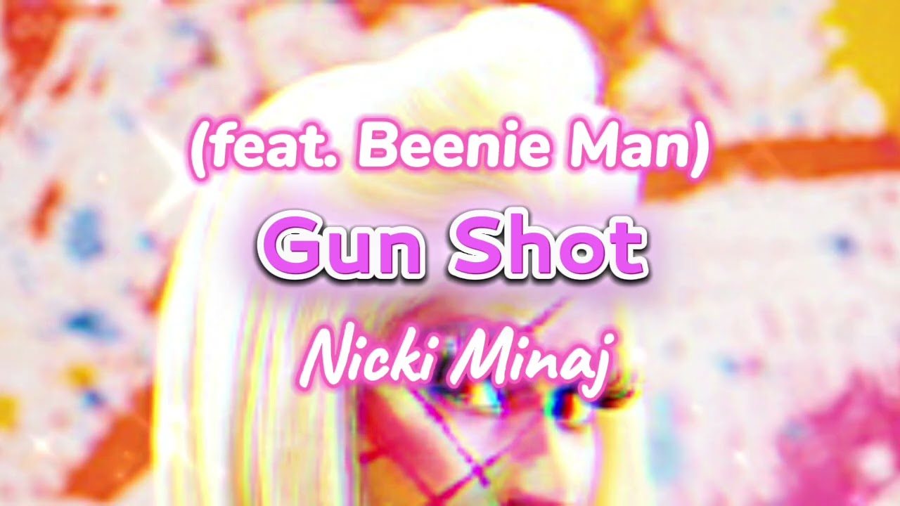 Nicki Minaj - Gun Shot (feat. Beenie Man) [with Reverb]