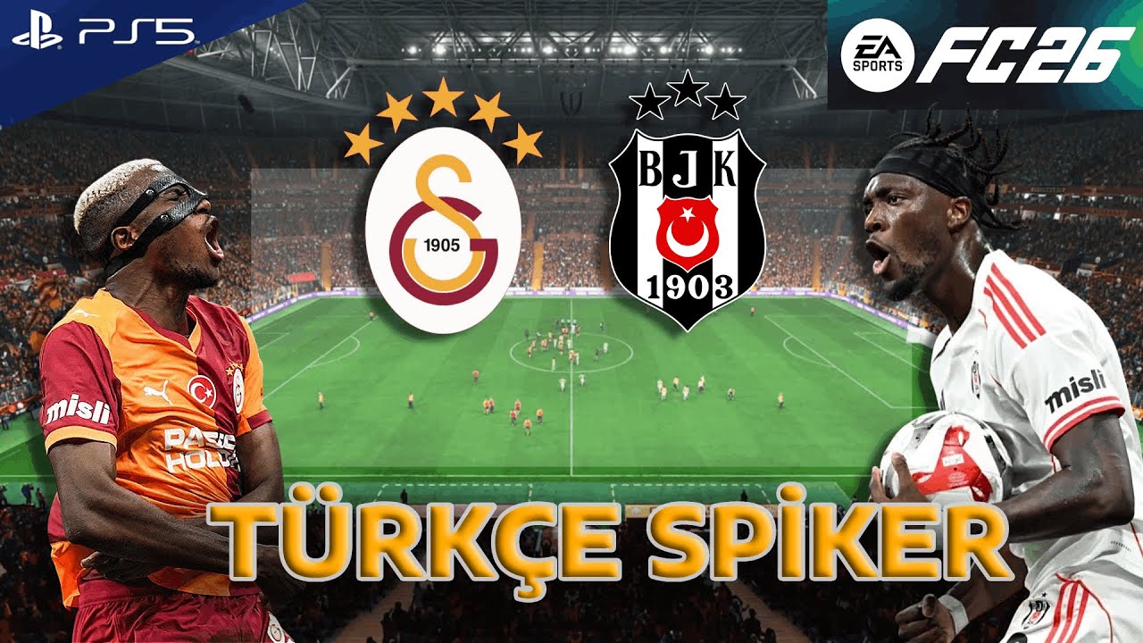 FC 26 - Galatasaray vs Beşiktaş 25/26 | TÜRKÇE SPİKER