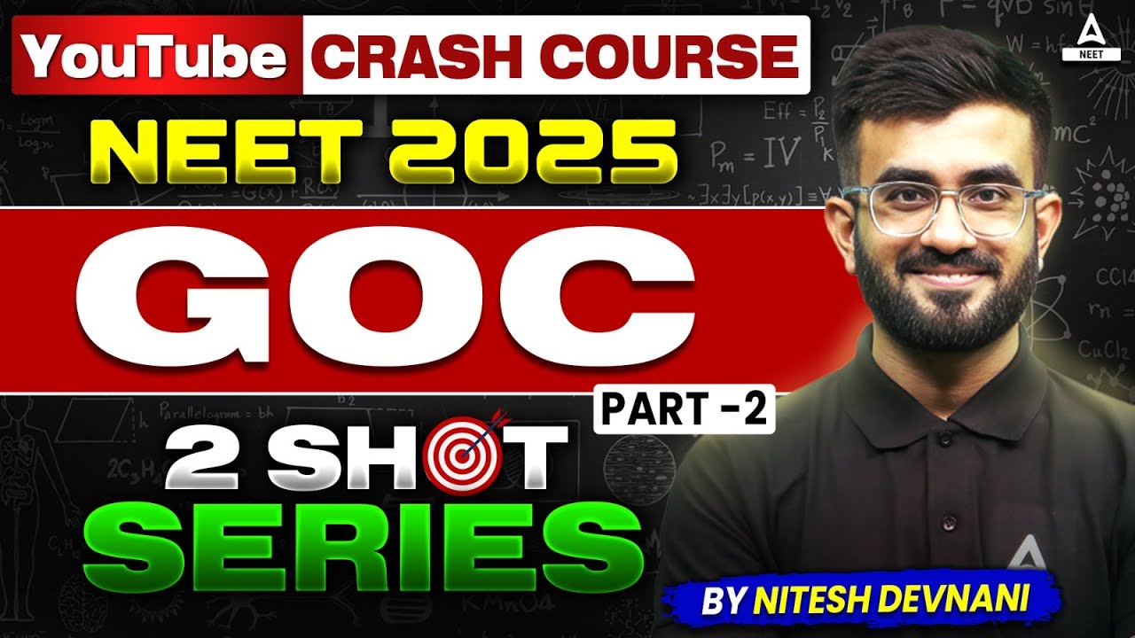 GOC Chemistry Class 11| Part -2 | NEET 2025 Crash Course | 2 SHOT Series | Nitesh Devnani Sir
