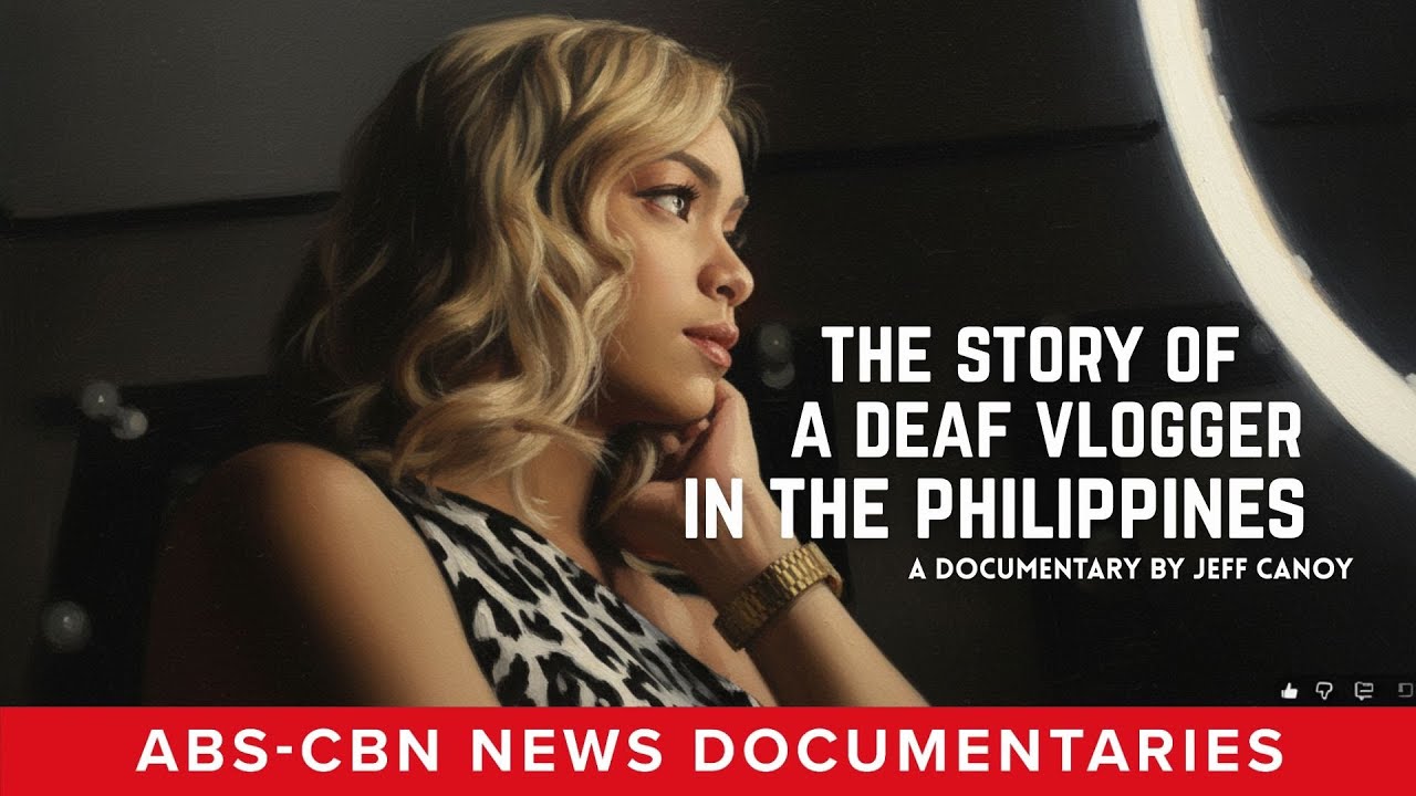 A Filipino deaf vlogger finds a community online (Full Documentary) | ABS-CBN News