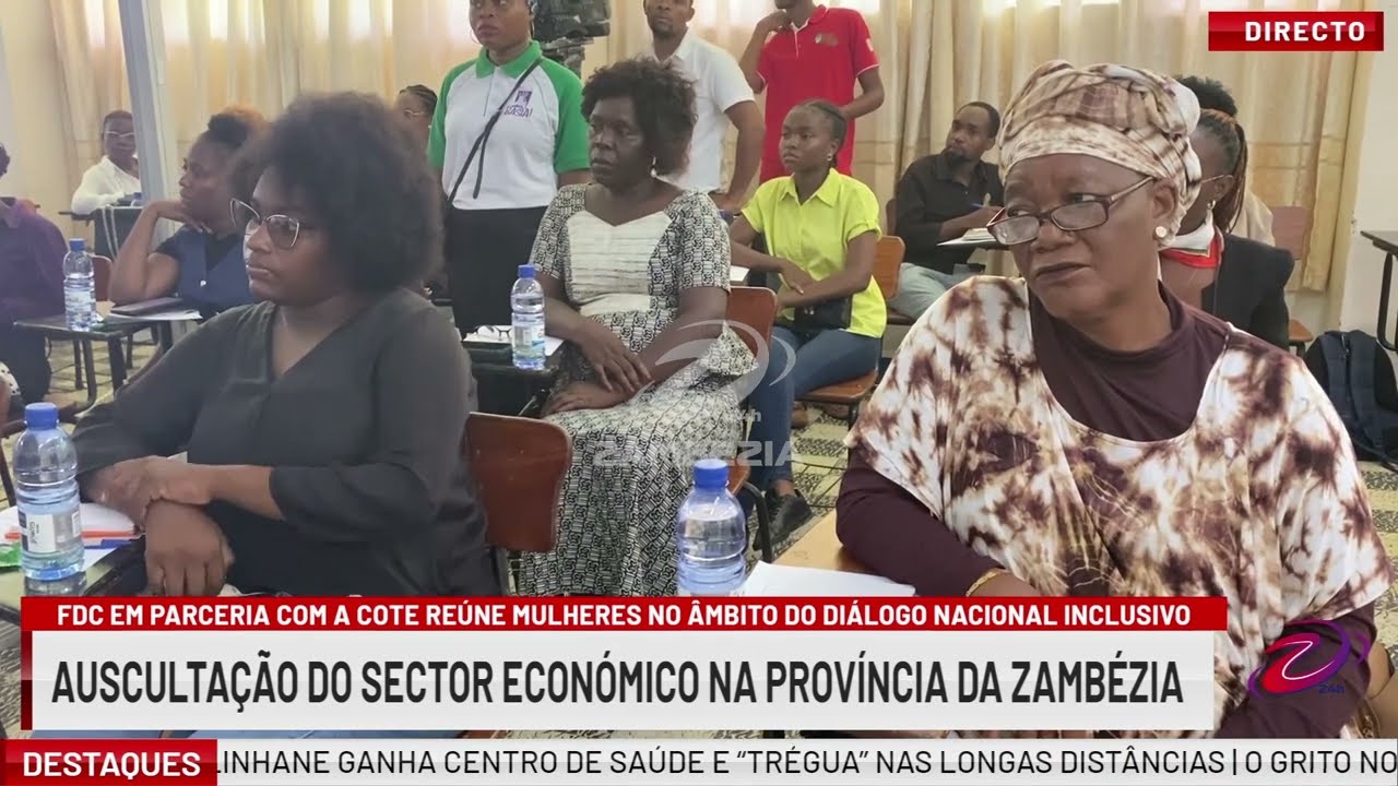 FDC EM PARCERIA COM A COTE REÚNE MULHERES NO ÂMBITO DO DIÁLOGO NACIONAL INCLUSIVO | TV Zambézia 24h
