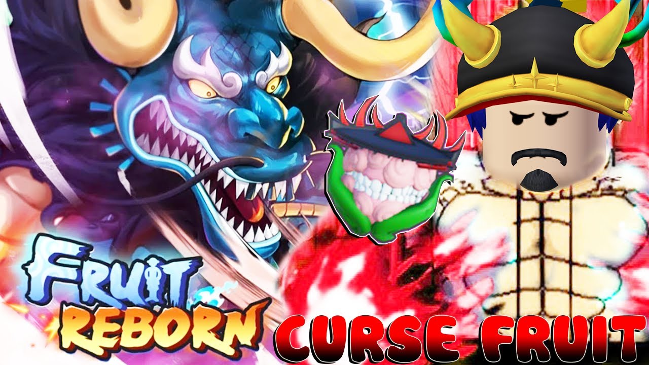 Roblox - ĐƯỢC TRÁI ÁC QUỶ LỜI NGUYỀN CURSE THẦN THOẠI TRUY NÃ SĂN 3 TỨ HOÀNG ONE PIECE -Fruit Reborn