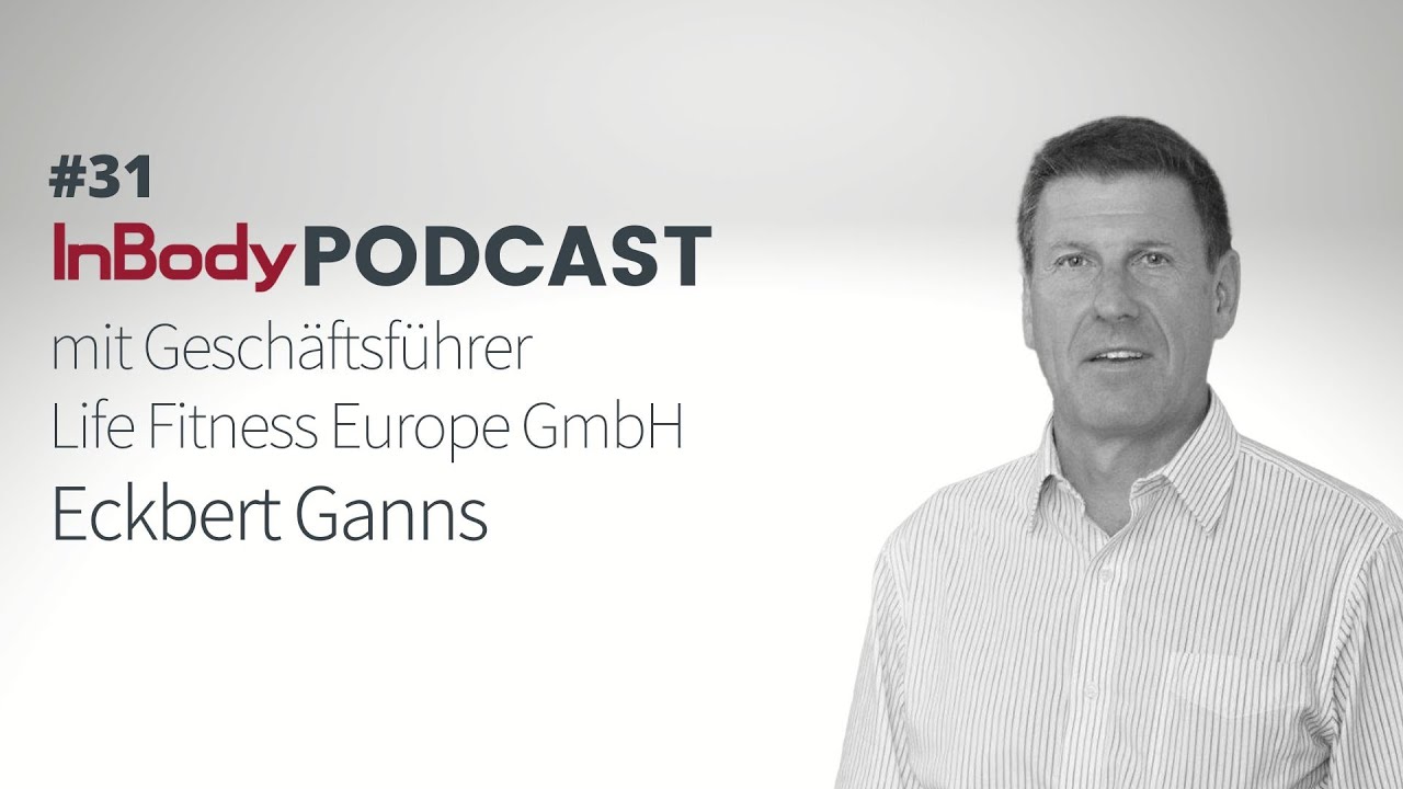 InBody Podcast #31 Eckbert Ganns