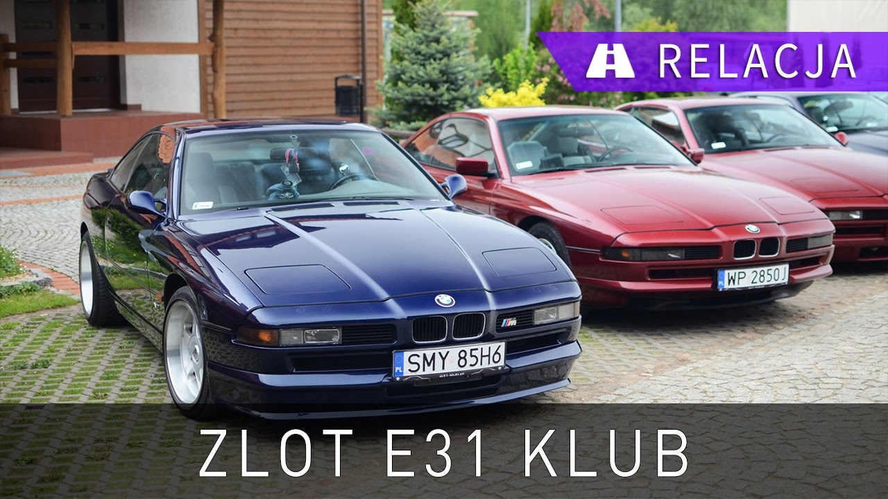 Zlot BMW E31 Klub Polska 2016 | Project Automotive