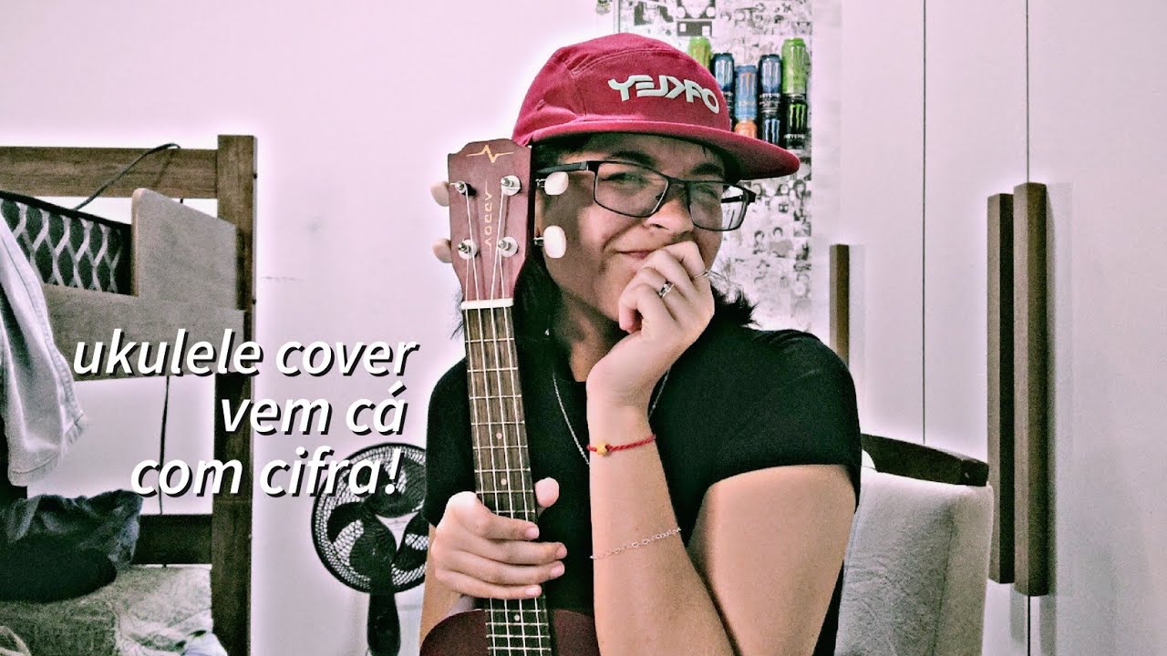 Vem Cá - Pele Milflows | Ukulele Cover - Com Cifra