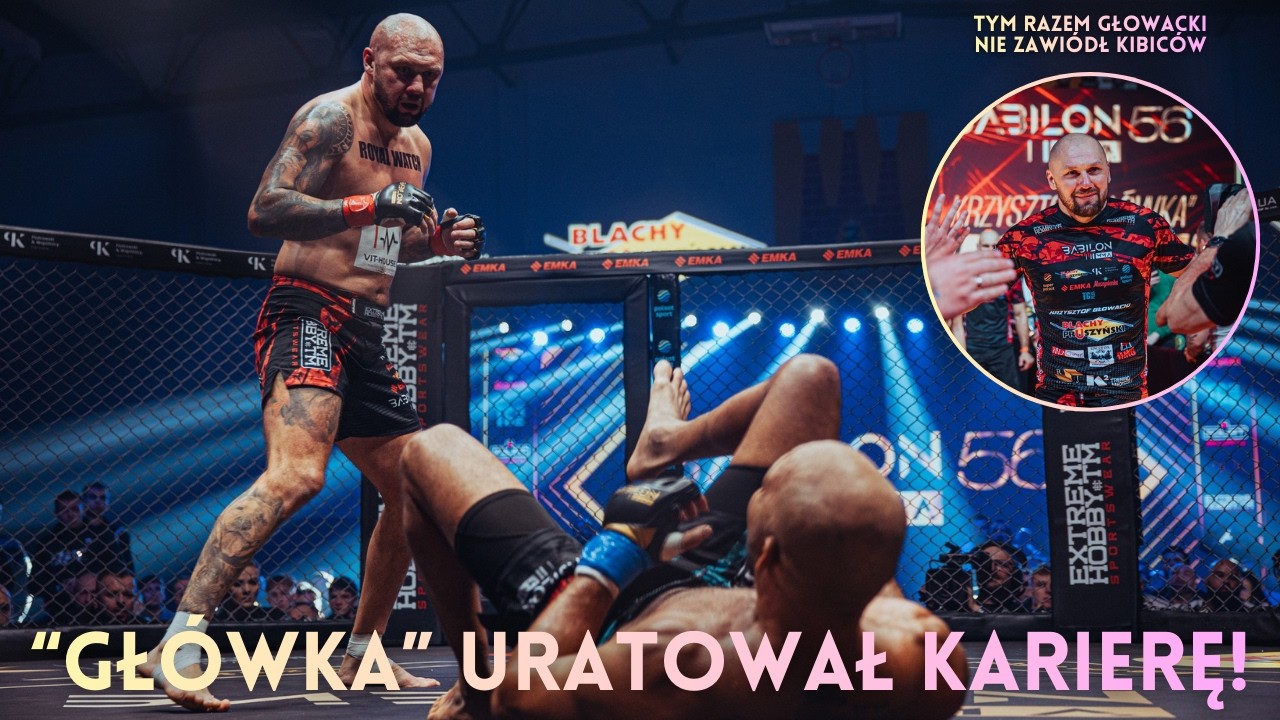 Krzysztof Głowacki przetrwał piekło! Kontrowersyjne TKO w walce wieczoru | Babilon MMA 56