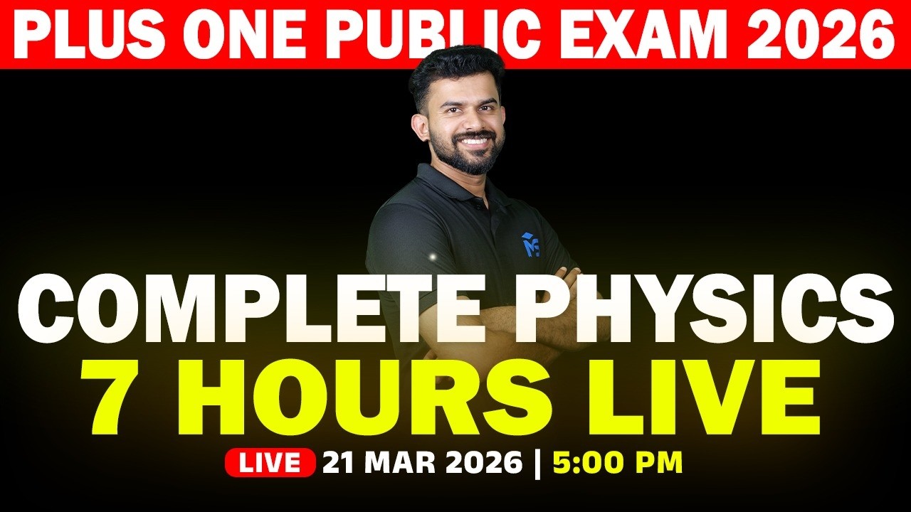 Plus One Public Exam 2026 | Complete Physics | LIVE | MS SOLUTIONS