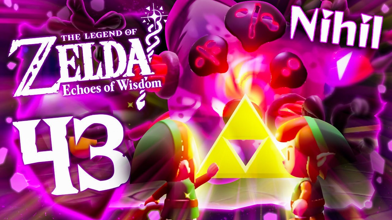 THE LEGEND OF ZELDA: ECHOES OF WISDOM 🪄 #43: Nihil Final Boss Battle [ENDE]