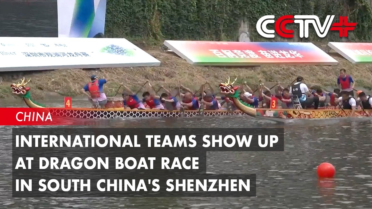 International Teams Show Up at Dragon Boat Race in South China's Shenzhen