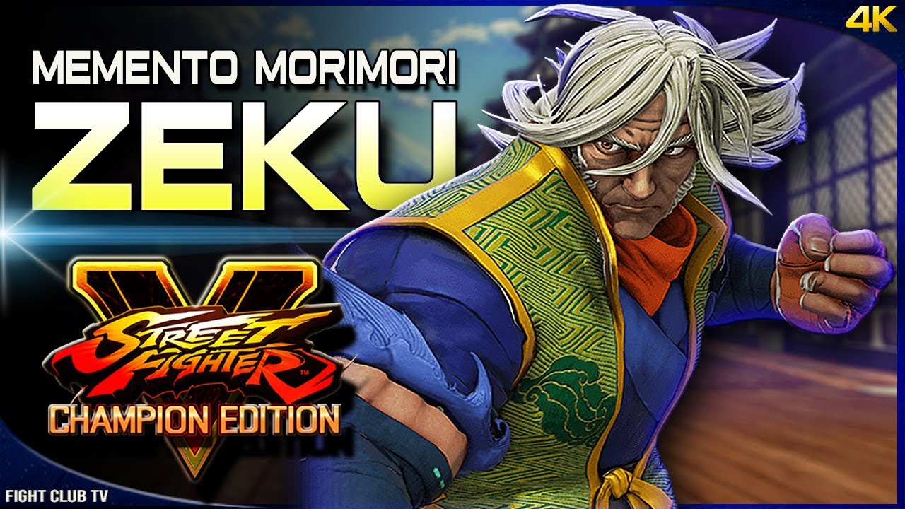 Memento Morimori (Zeku) ➤ Street Fighter V Champion Edition &bull; SFV CE [4K]