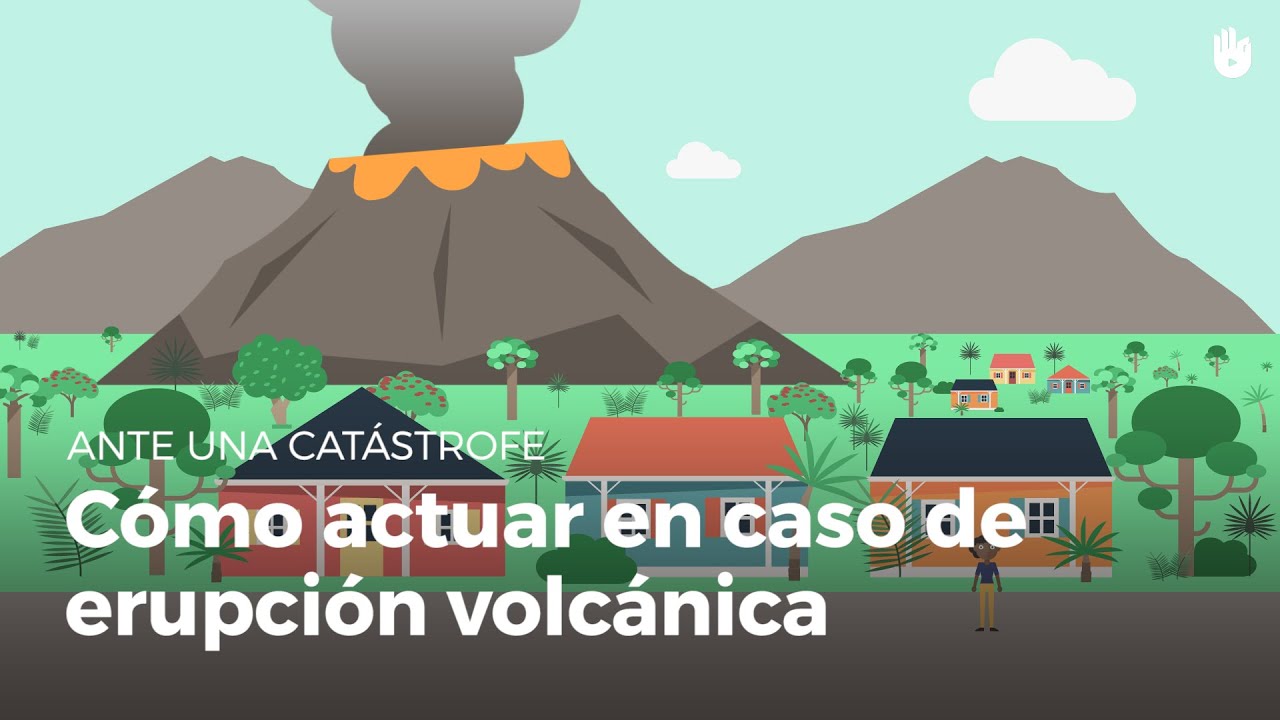 Erupci&oacute;n volc&aacute;nica: medidas de seguridad y prevenci&oacute;n