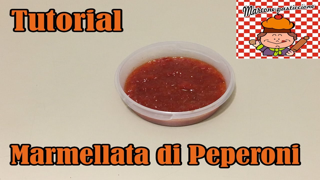 Tutorial- Marmellata di peperoni