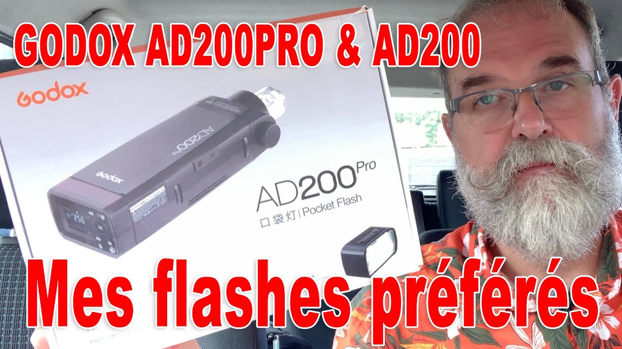 Flash Godox AD200 Pro & AD200 - mes flashes préférés - EN FRANÇAIS