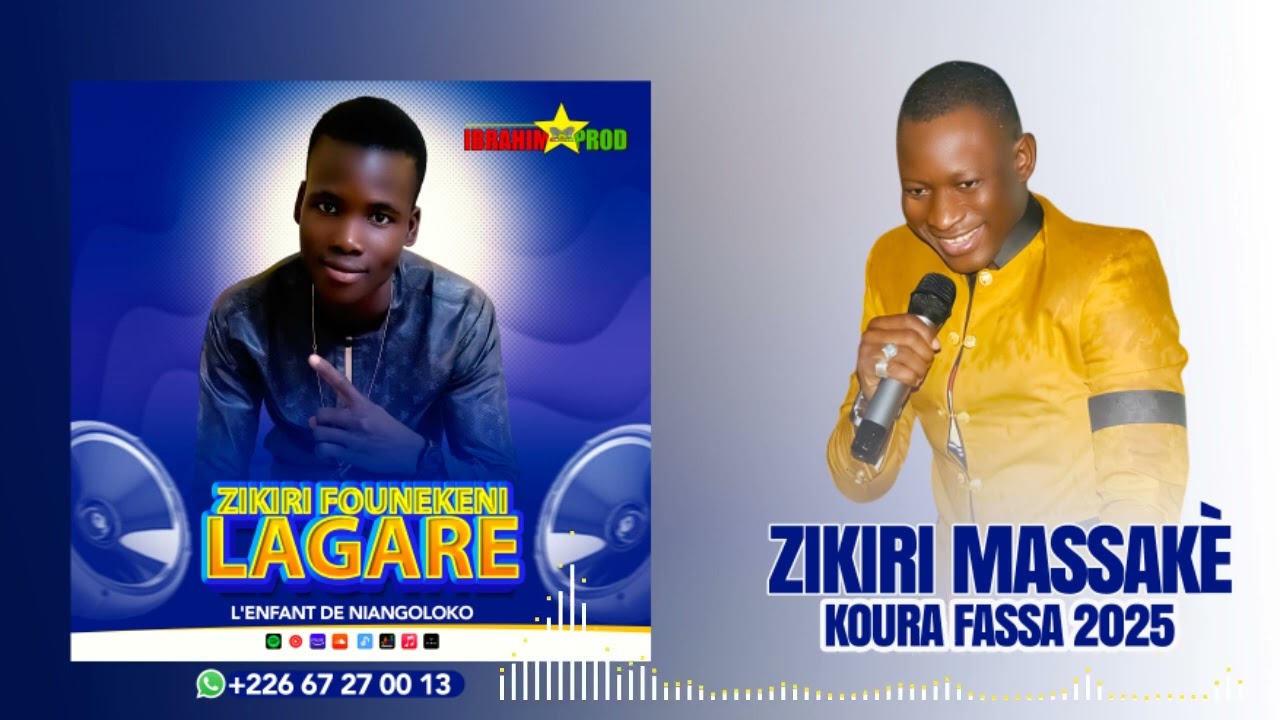 ZIKIRI FOUNEKENI LAGARE __MASSAKE KOURA FASSA---2025