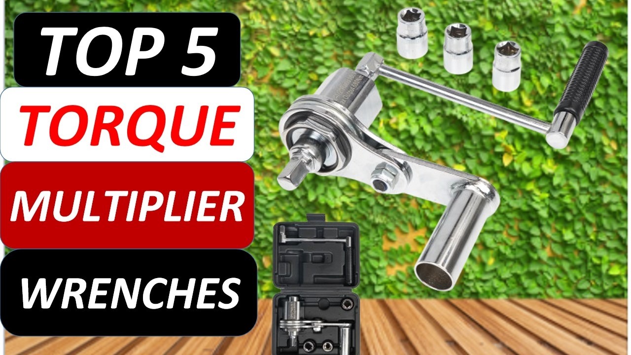 Top 5 Best Torque Multiplier Wrenches 2026 on AliExpress
