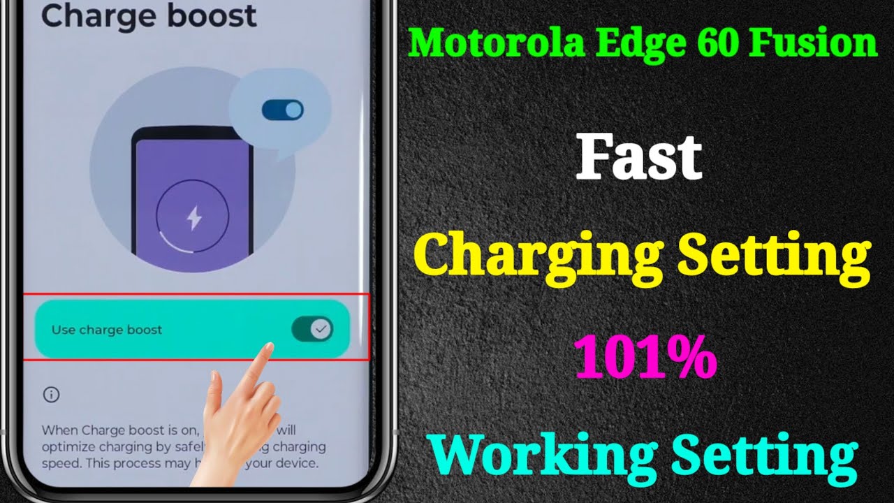 Motorola Edge 60 Fusion Fast Charging Setting  |  Motorola Edge 60 Fusion Charging Problem