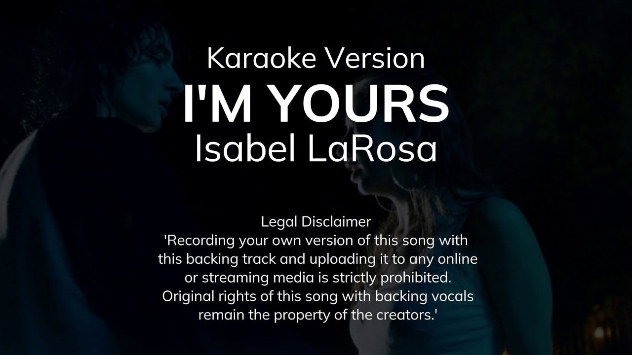 Isabel LaRosa - I'm Yours (Karaoke Version)