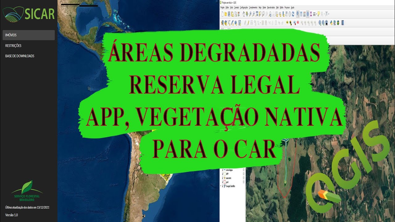 Reserva Legal, APP, Vegetação Nativa e Áreas degradadas para elaboração do CAR com o QGIS.